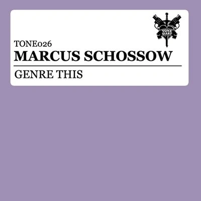 Marcus Schossowgenre this