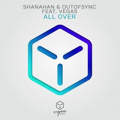 SHANAHANAll Over (Original Mix)