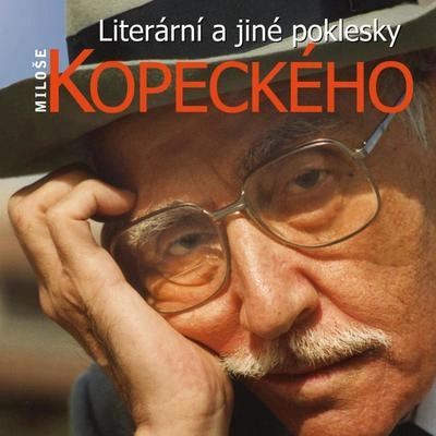 Miloš KopeckýLiterární a jiné poklesky Miloše Kopeckého - Odpovědi na dotazy z publika - O skleróze, o věku a stárnutí