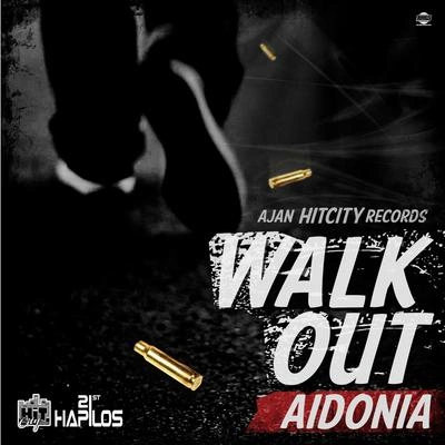 AidoniaWalk Out (Radio Edit)