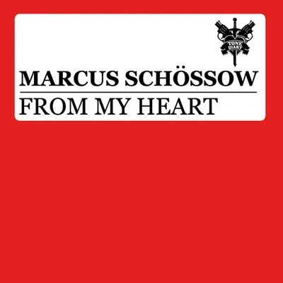 Marcus SchossowFrom My Heart (Dub Mix)