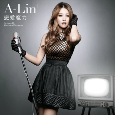 A-Lin (黄丽玲)恋爱魔力