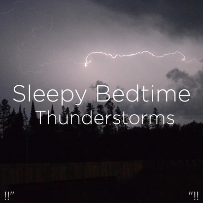 Thunderstorm SleepThunderstorm With Rain