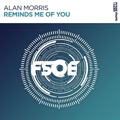 Alan MorrisReminds Me Of You (Original Mix)