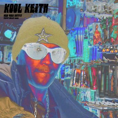 Thirstin Howl the 3rdSadat XKool KeithNew York Outfit (Velvet Bullet Remix)