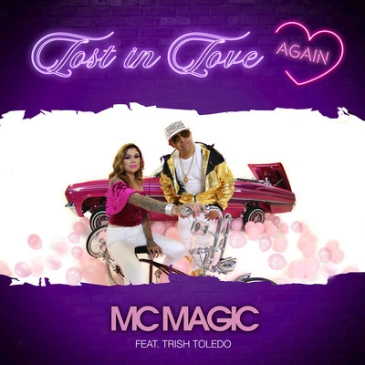 MC MagicLost in Love Again