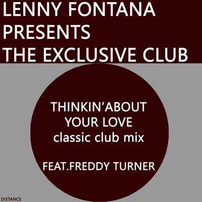 Lenny FontanaThinkin' About Your Love (Classic Club Mix)