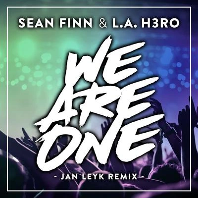 Sean FinnWe Are One (Jan Leyk Remix)