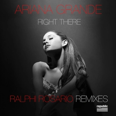 Ariana GrandeRight There (Ralphi Rosario Radio)