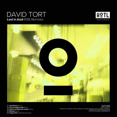 David TortLost In Acid (Henrix & Digital LAB Remix)