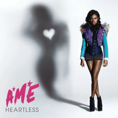 A*M*E*Heartless (MNEK Remix)