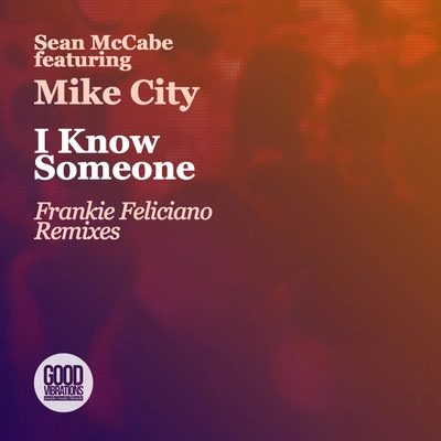 Sean McCabeI Know Someone (Feliciano Classic Vocal)