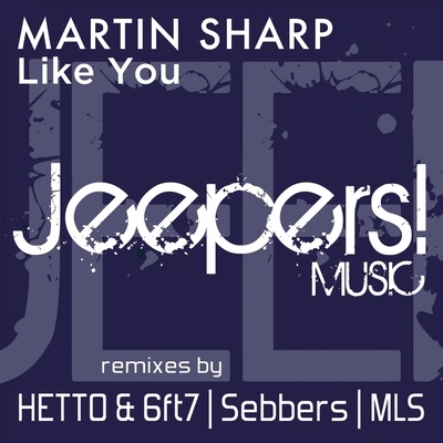 Martin SharpLike You (Club Mix)