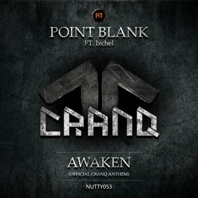 Point BlankAwaken (Cranq Anthem 2015) (Original Mix)