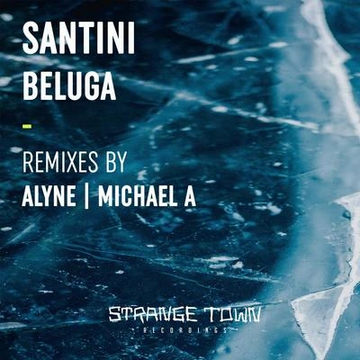 SantiniBeluga (Michael a Remix)