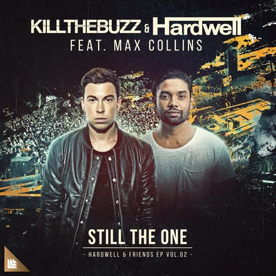 HardwellMax CollinsKill The BuzzStill The One