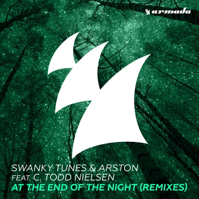 Swanky TunesArstonAt The End Of The Night (Jayceeoh Remix)