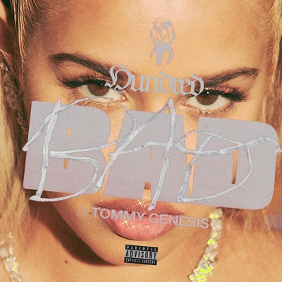 Tommy Genesis100 Bad