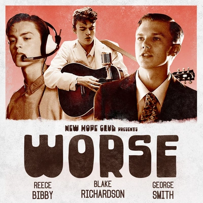 New Hope ClubWorse