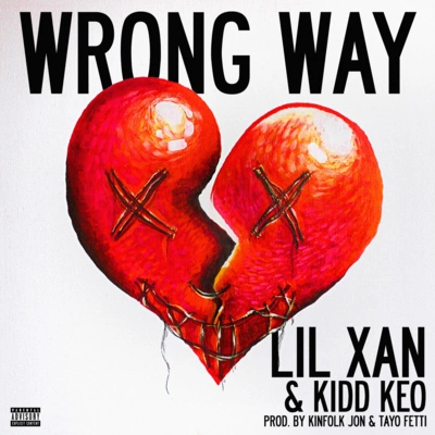 Lil XanWrong Way