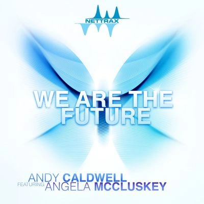 Angela McCluskeyWe Are the Future (Revolvr Remix)