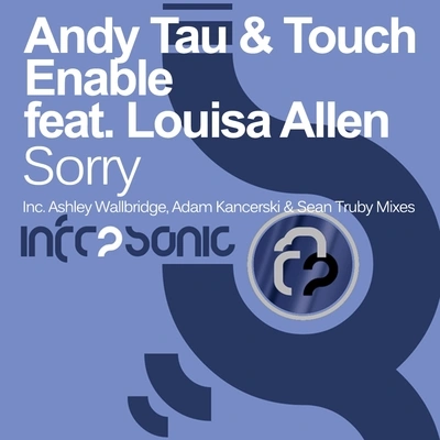 Louisa AllenAndy TauSorry (Adam Kancerski Dub Mix)