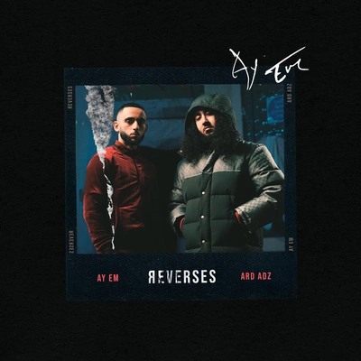 Ay EmReverses (feat. Ard Adz)