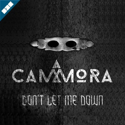 CammoraDon't Let Me Down