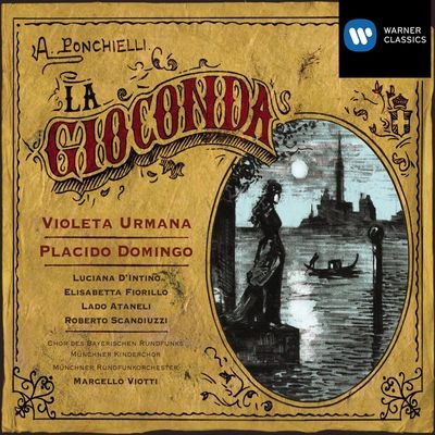 Violeta UrmanaPlácido DomingoWilhelm MeisterKlemens KampMarcello ViottiMünchner RundfunkorchesterDavid GrovesPlacido DomingoVioleta UrmanaRoberto ScandiuzziLuciana dIntinoElisabetta FiorilloLado AtaneliChor des Bayerischen RundfunksMünchner KinderchorMünchner RundfunkorchesterMarcello ViottiLa Gioconda, Op. 9, Act 4 Scene 2: "Ecco il velen di Laura" (Gioconda, Voci lontane, Enzo)