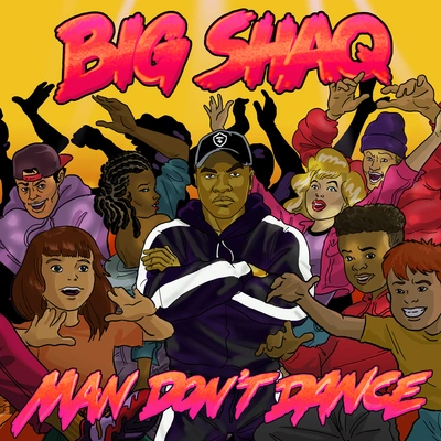 Big ShaqMan Don't Dance