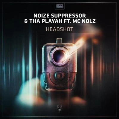 Noize SuppressorHeadshot (Original Mix)