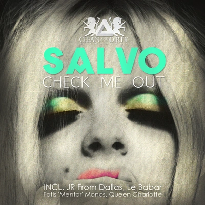 SalvoCheck Me Out (JR From Dallas Remix)