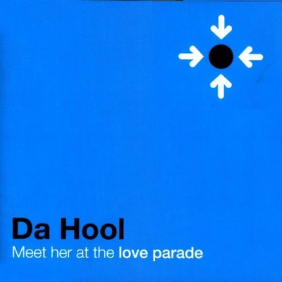 Da HoolMeet Her At The Loveparade (Fergie Mix)