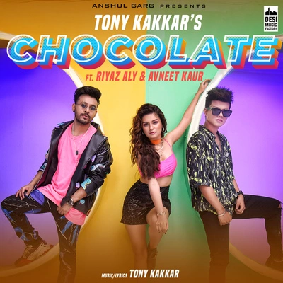 Tony KakkarChocolate (From "Sangeetkaar")