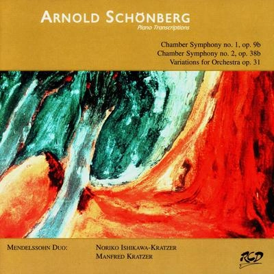 Arnold SCHOENBERGA.Schoenberg. Chamber Symphony No.1, Op.9