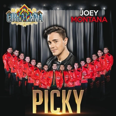 Banda CoraleñaJoey MontanaPicky