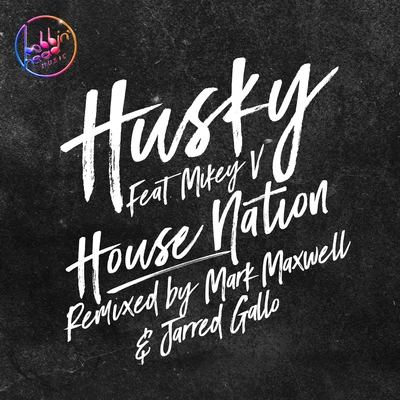 HuskyHouse Nation (Jarred Gallo Remix)