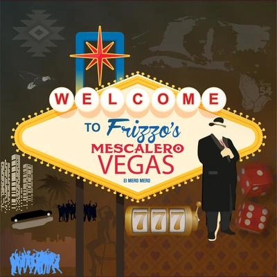 FrizzoMescaleroVegas Intro (feat. Mayra Bellydance & Jazmine Erotic)