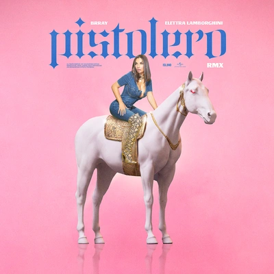 Elettra LamborghiniBrrayPistolero (Remix)