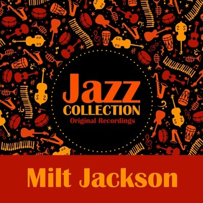 Milt JacksonCome Rain or Come Shine