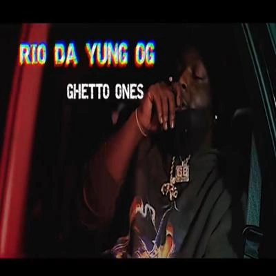 RIO DA YUNG OGGhetto Ones