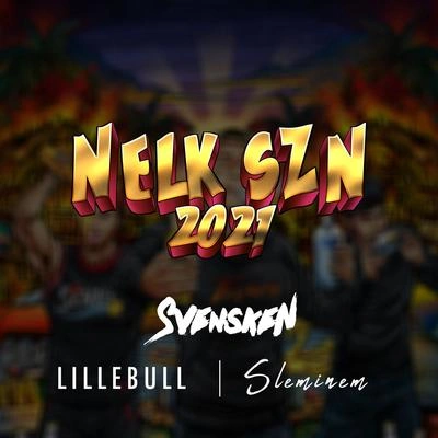 SvenskenSleminemLillebullNelk Szn 2021