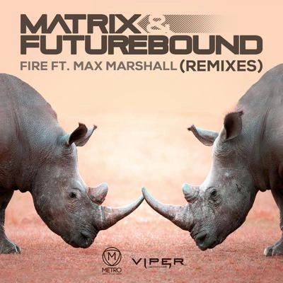 Matrix & FutureboundFire (M&F's in Session Edit)