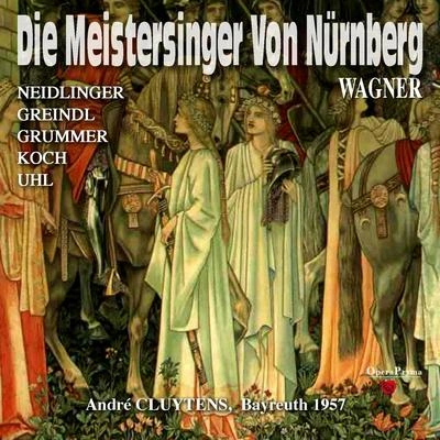 Gerhard StolzeAndre CluytensGustav NeidlingerOrchester der Bayreuther FestspieleDie Meistersinger von Nürnberg, Act I: "Da bin ich! Wer ruft?" (David, Magdalene)