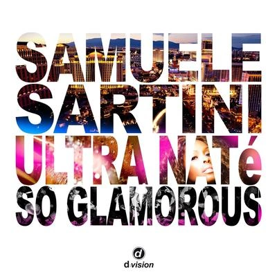 Samuele SartiniSo Glamorous (Original Mix)