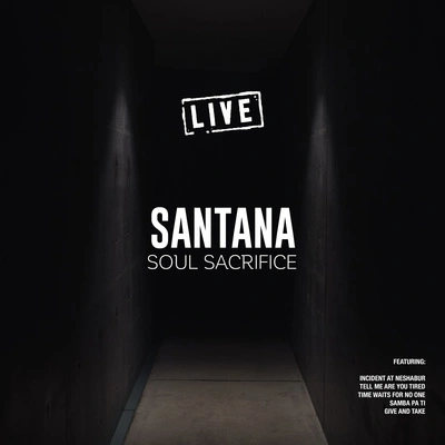 SantanaSoul Sacrifice (Live)