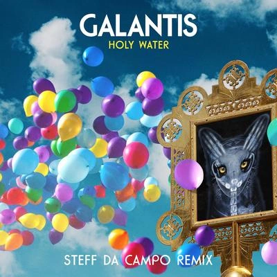 GalantisHoly Water (Steff da Campo Remix)