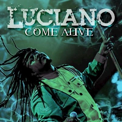 LucianoCome Alive