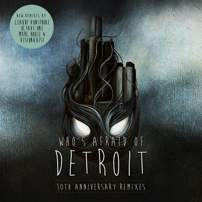 Claude VonStrokewho是afraid of Detroit? (octave one remix)