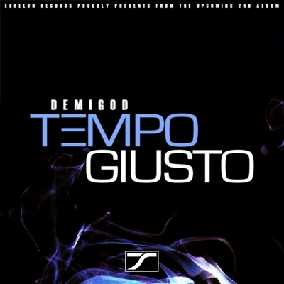 Tempo GiustoDemigod (Original Mix)